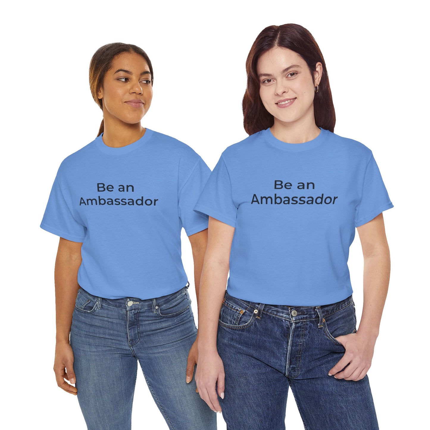 Be an Ambassador | Tee