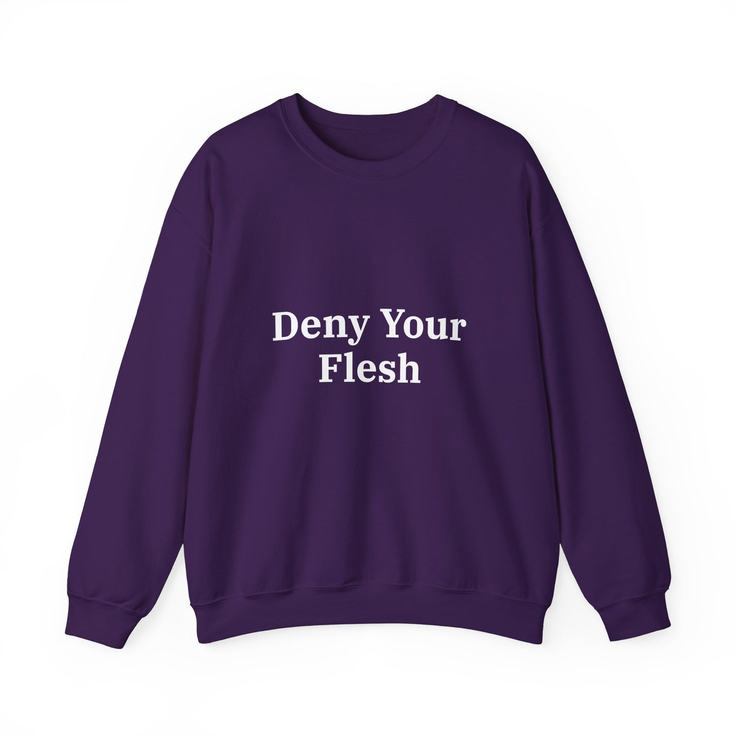 Deny your Flesh | Crewneck
