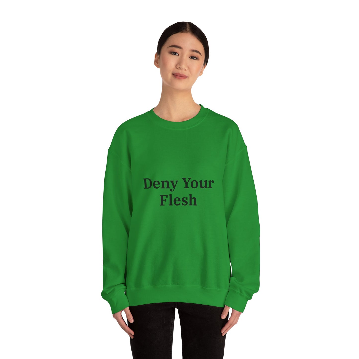 Deny your Flesh | Crewneck