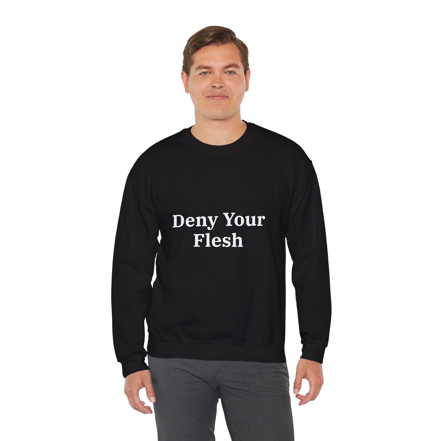 Deny your Flesh | Crewneck