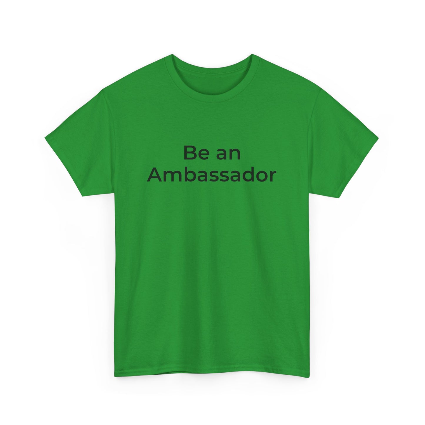Be an Ambassador | Tee