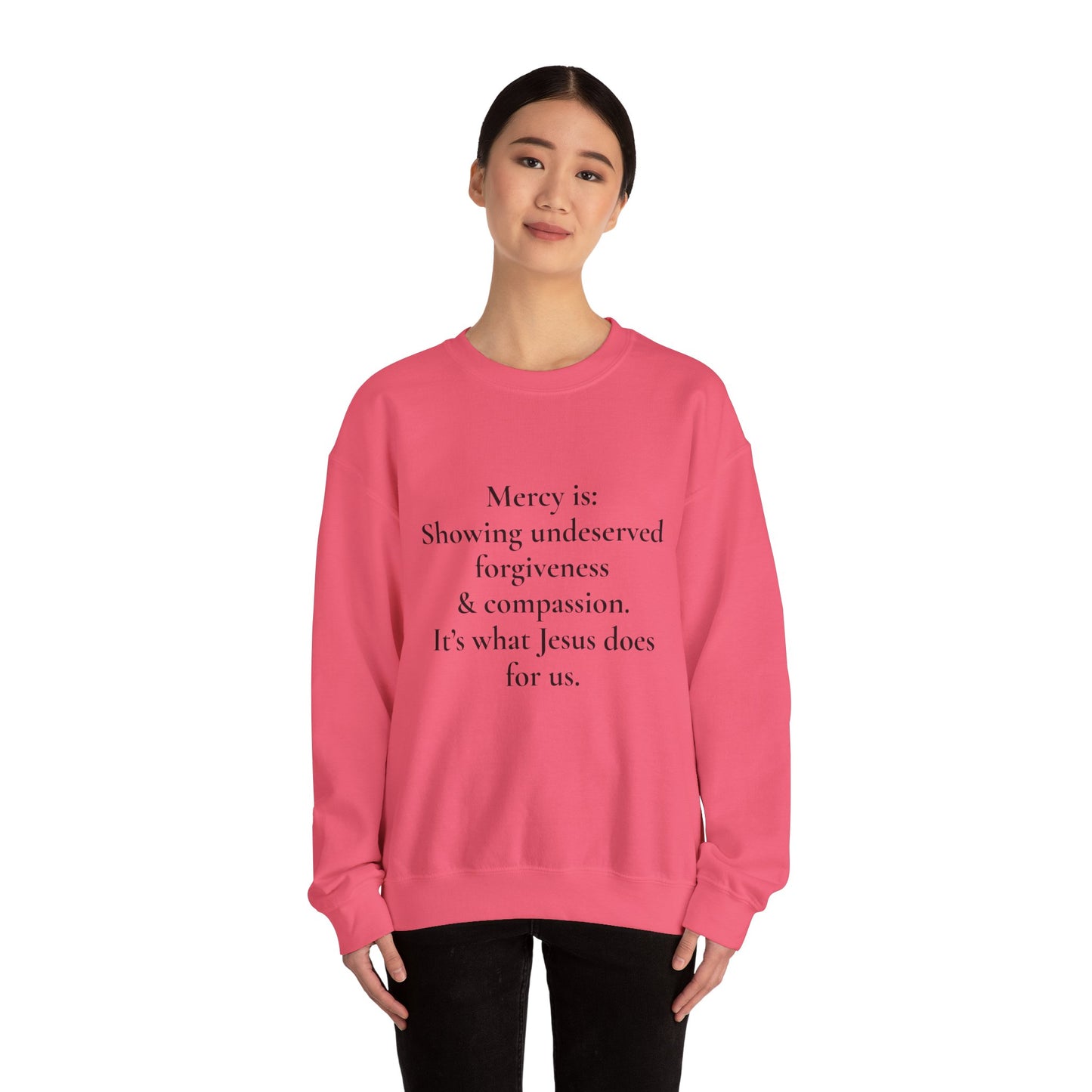 Mercy is.. | Crewneck