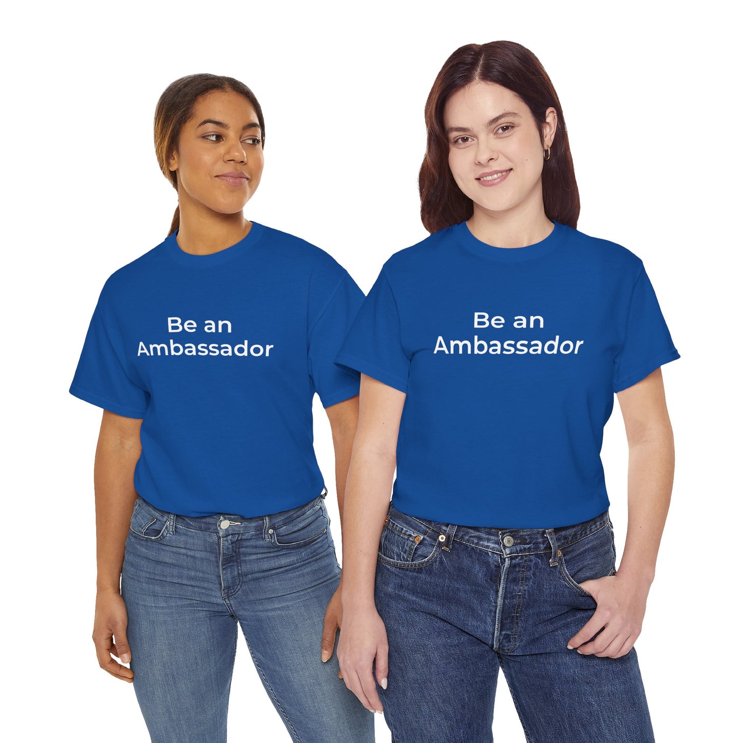 Be an Ambassador | Tee