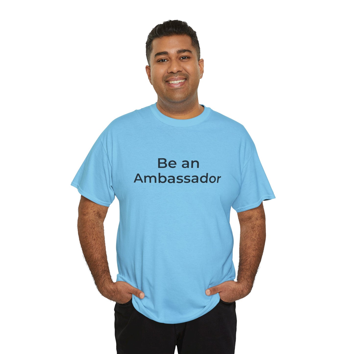 Be an Ambassador | Tee