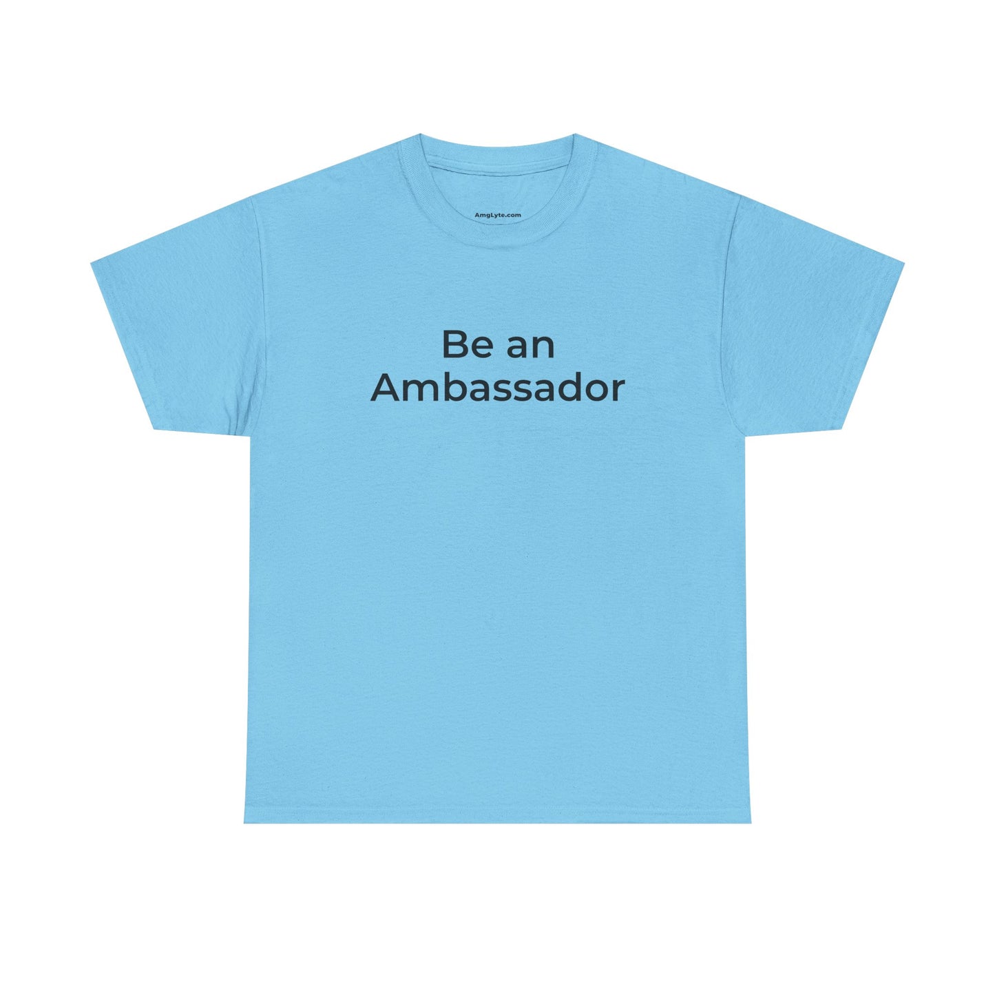 Be an Ambassador | Tee