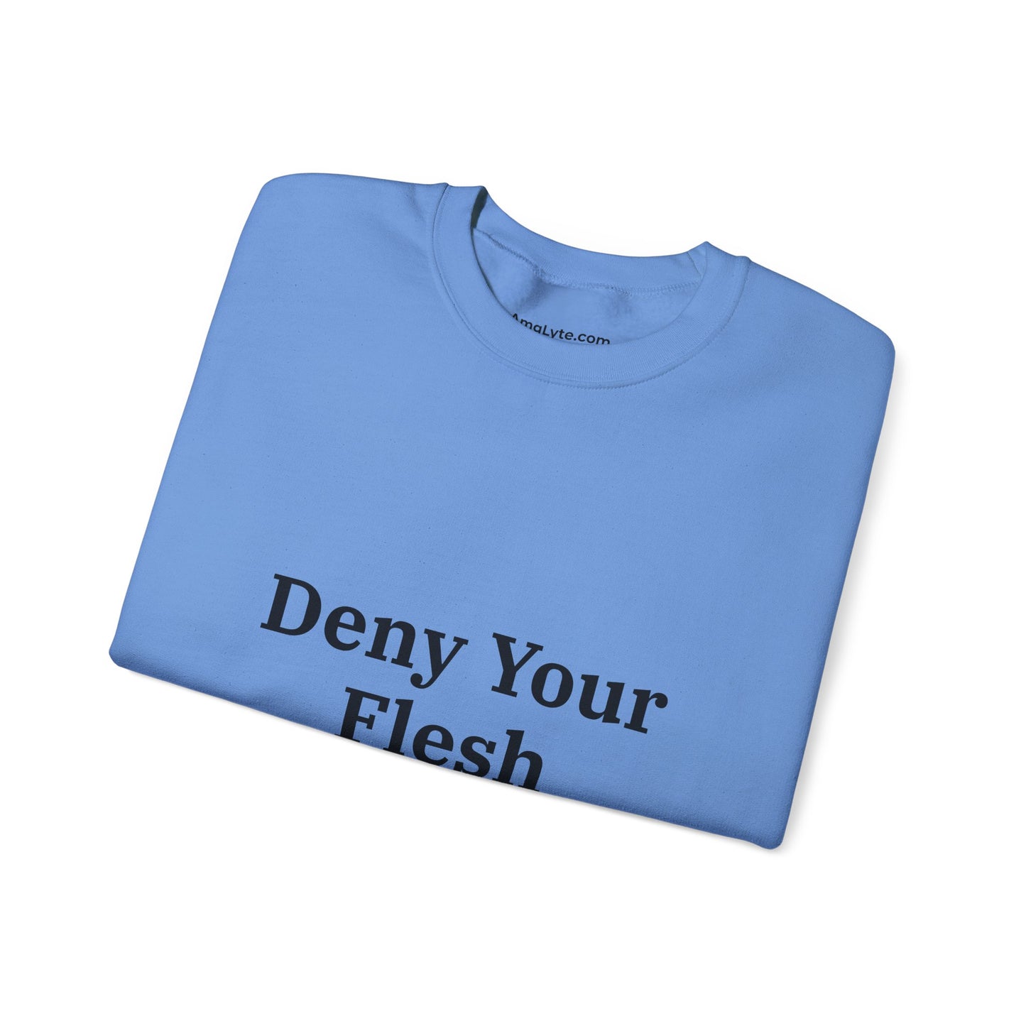 Deny your Flesh | Crewneck