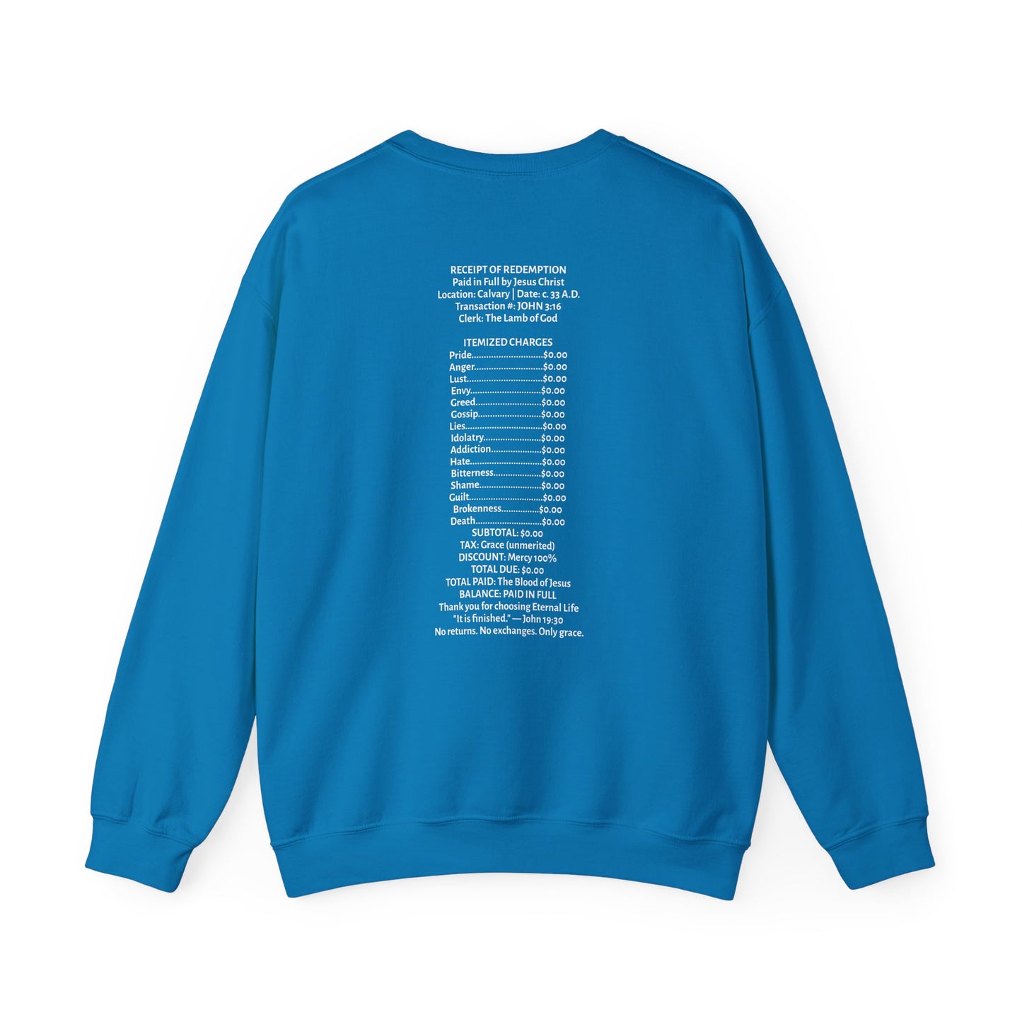 Receipt of Redemption | Crewneck