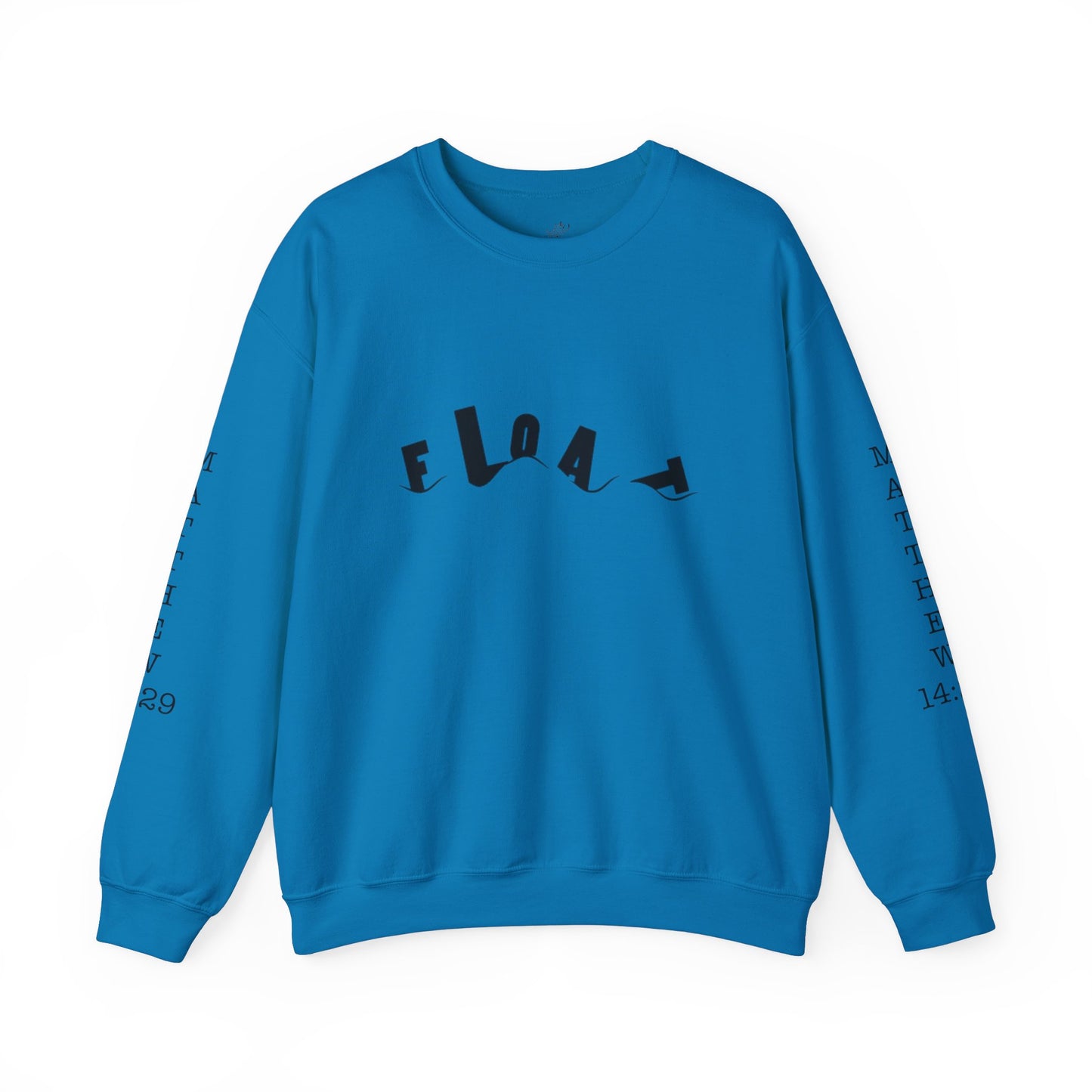 God's my Float | Crewneck