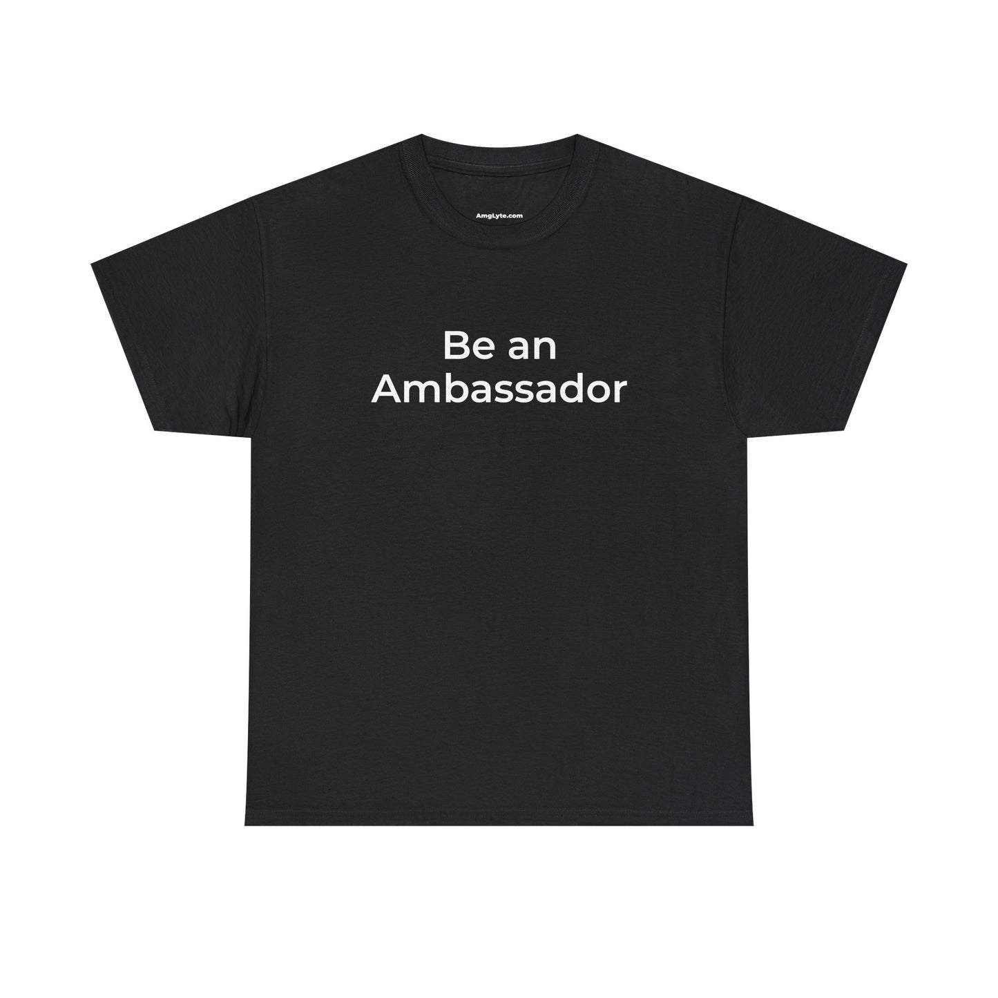 Be an Ambassador | Tee