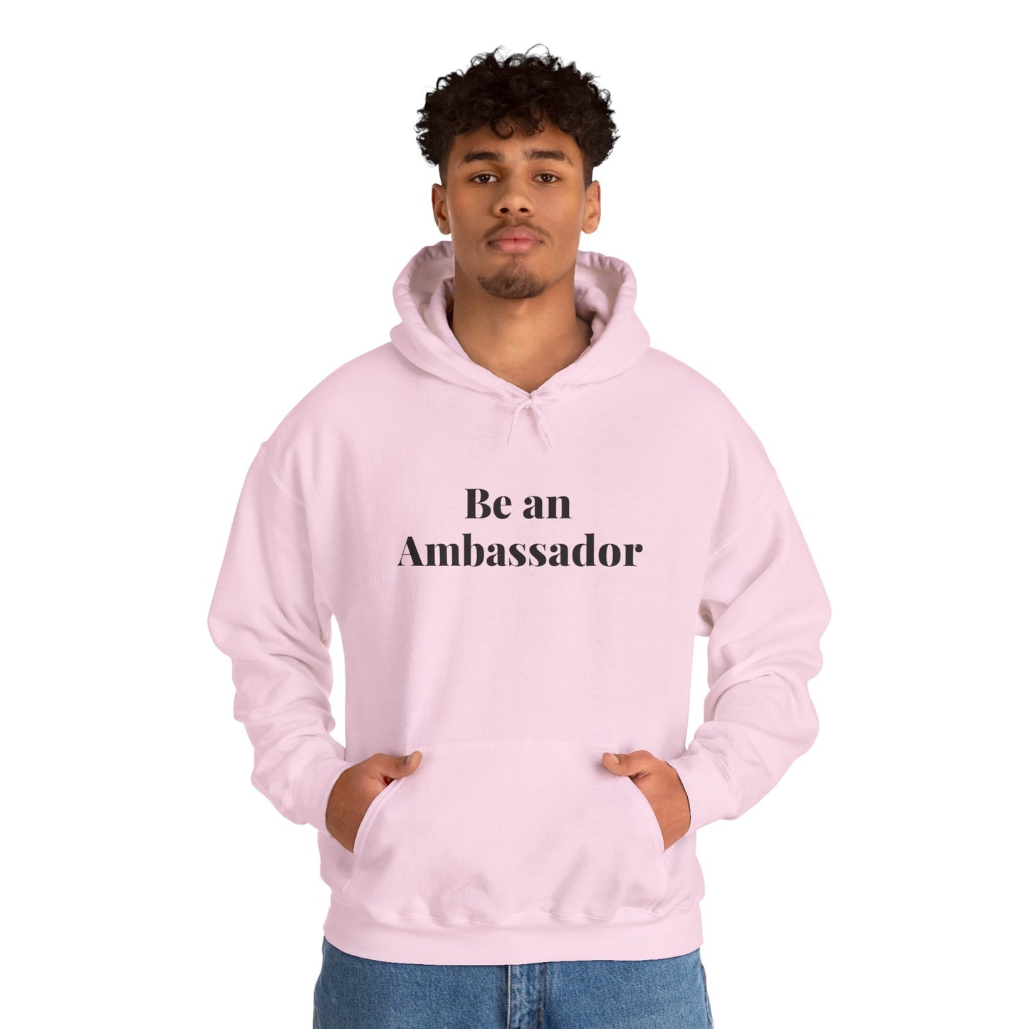 Be an Ambassador | Hoodie
