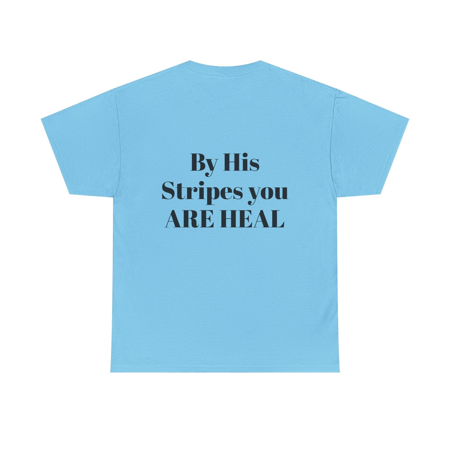 By His Stripes | Tee