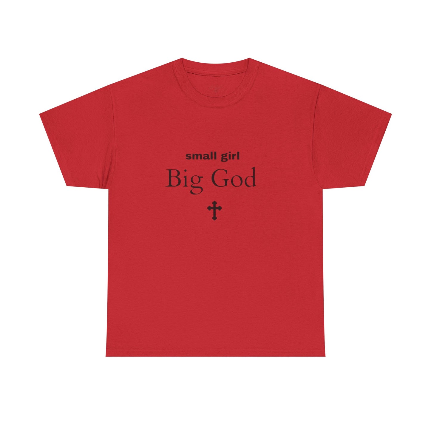 small girl BIG GOD | Tee