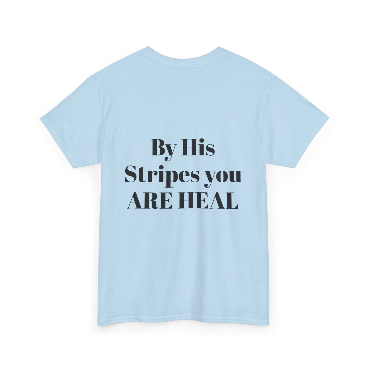 By His Stripes | Tee