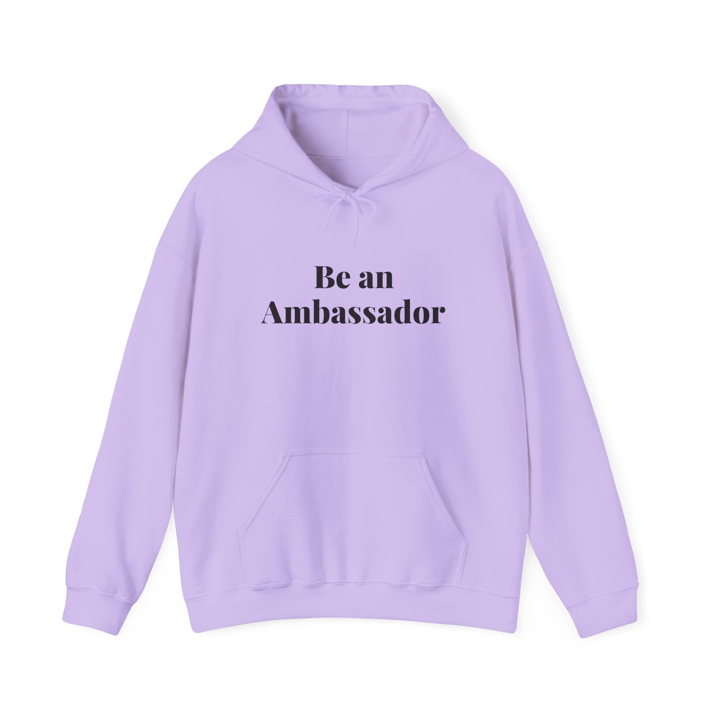 Be an Ambassador | Hoodie