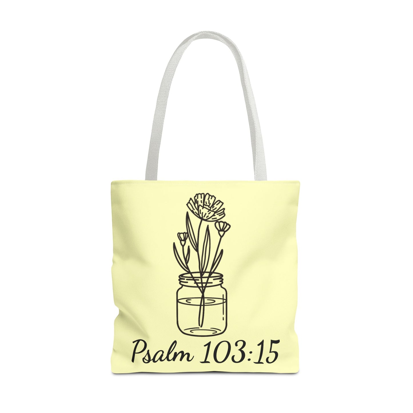 Fleeting Yet Flourishing Tote | Psalm 103:15