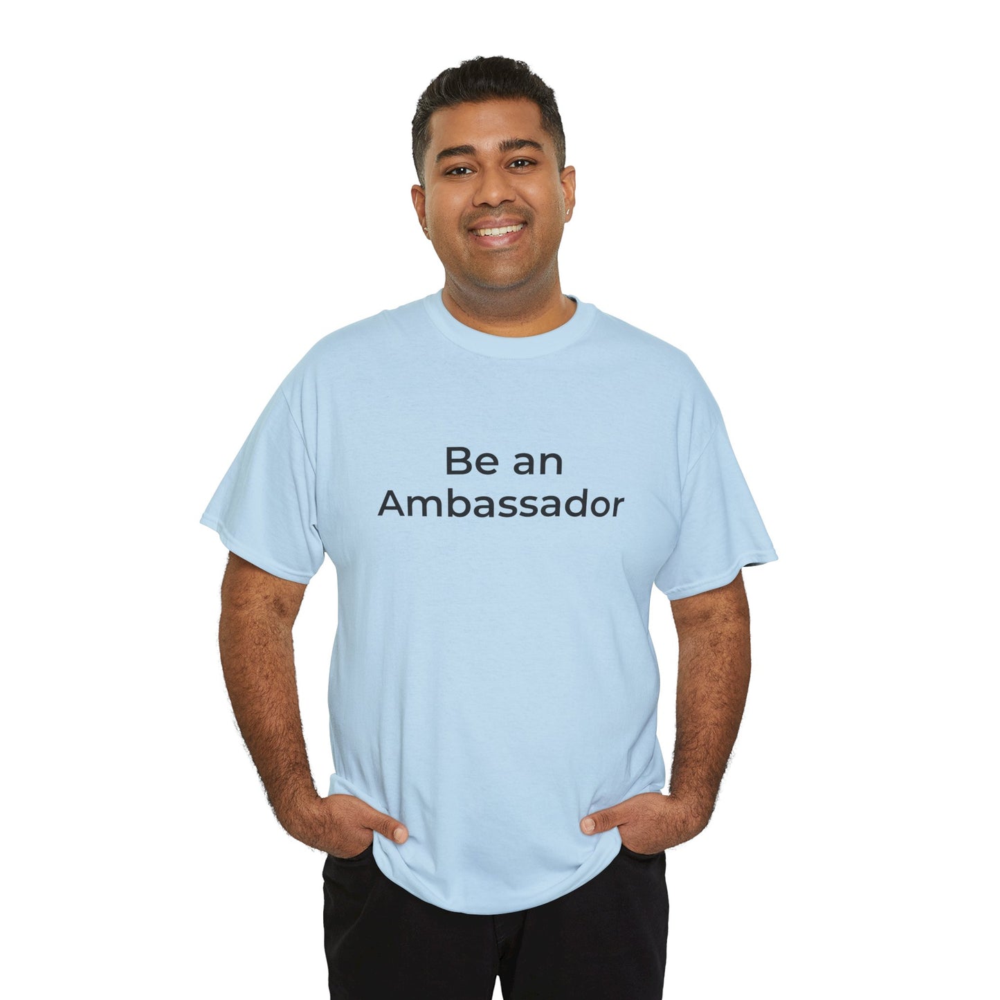 Be an Ambassador | Tee