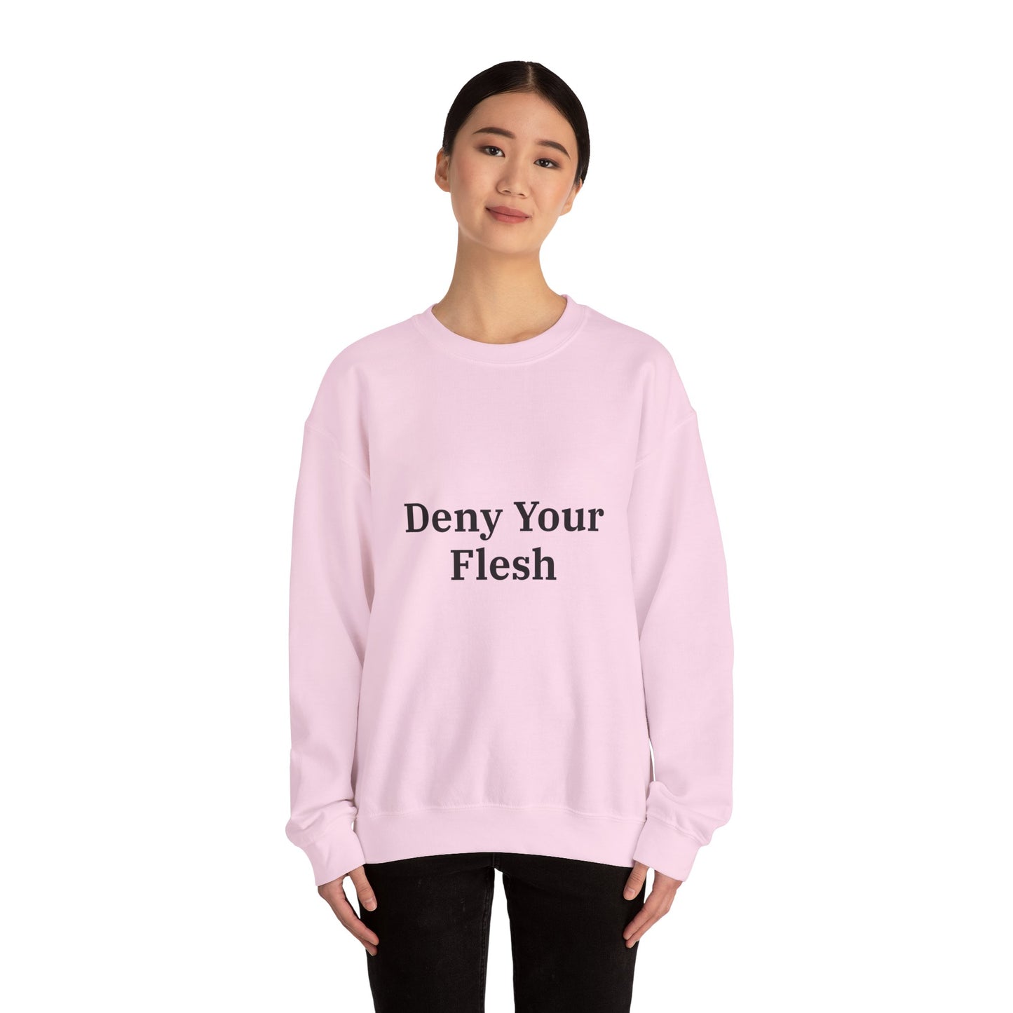 Deny your Flesh | Crewneck