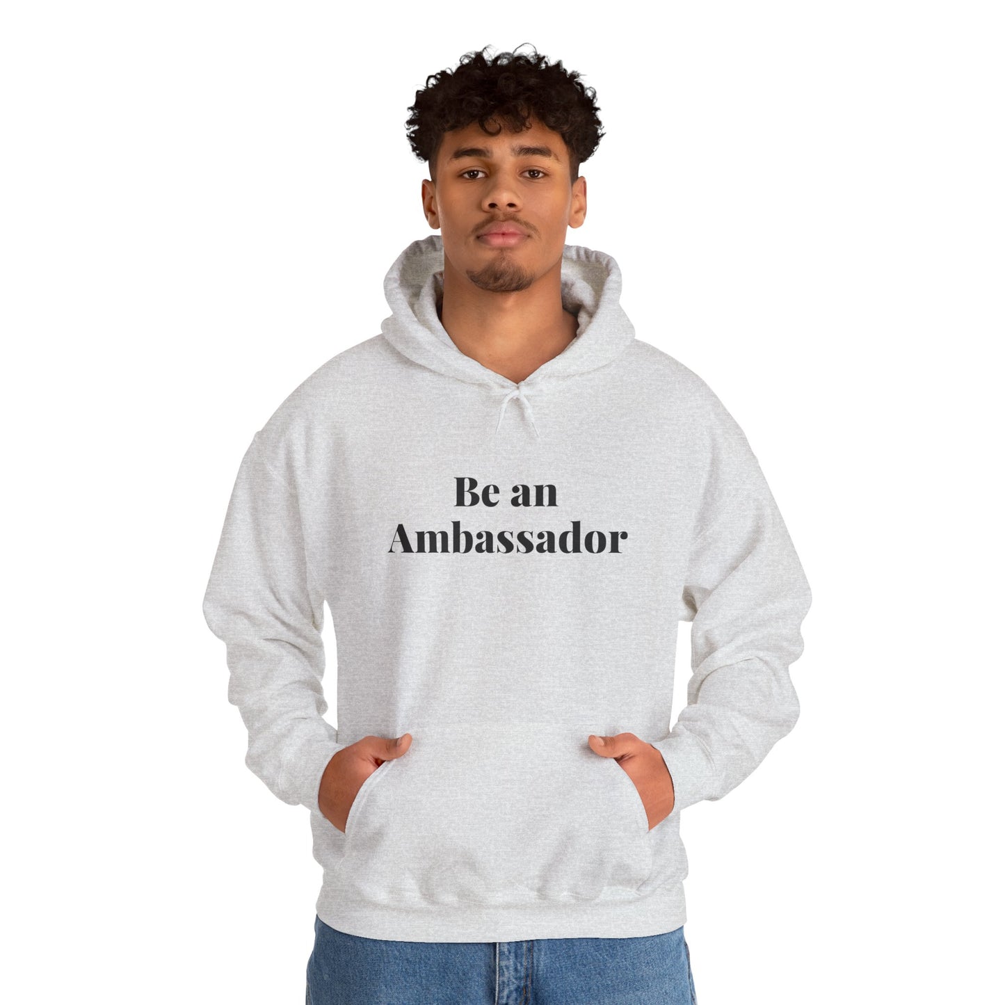 Be an Ambassador | Hoodie