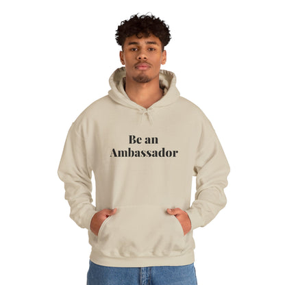 Be an Ambassador | Hoodie