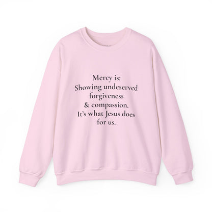 Mercy is.. | Crewneck