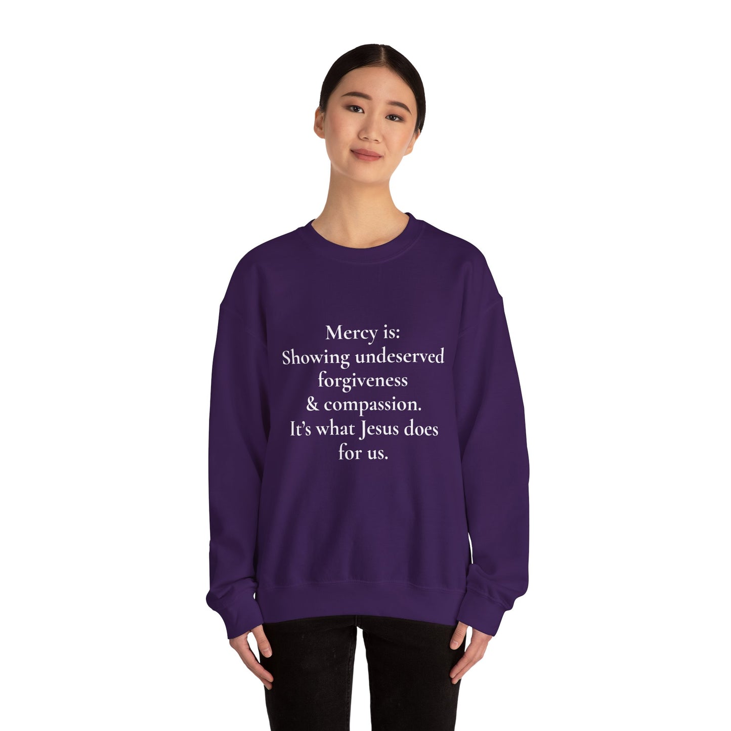 Mercy is.. | Crewneck