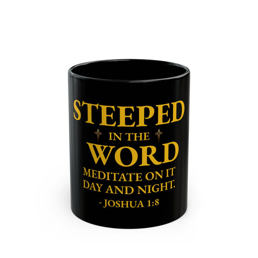 Steeped in the Word | Black Mug