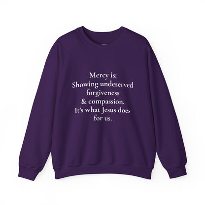 Mercy is.. | Crewneck