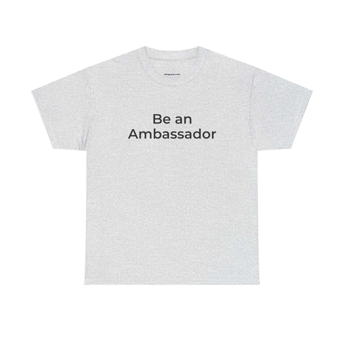Be an Ambassador | Tee