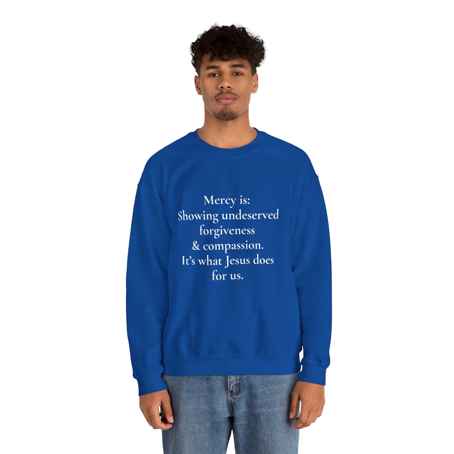 Mercy is.. | Crewneck