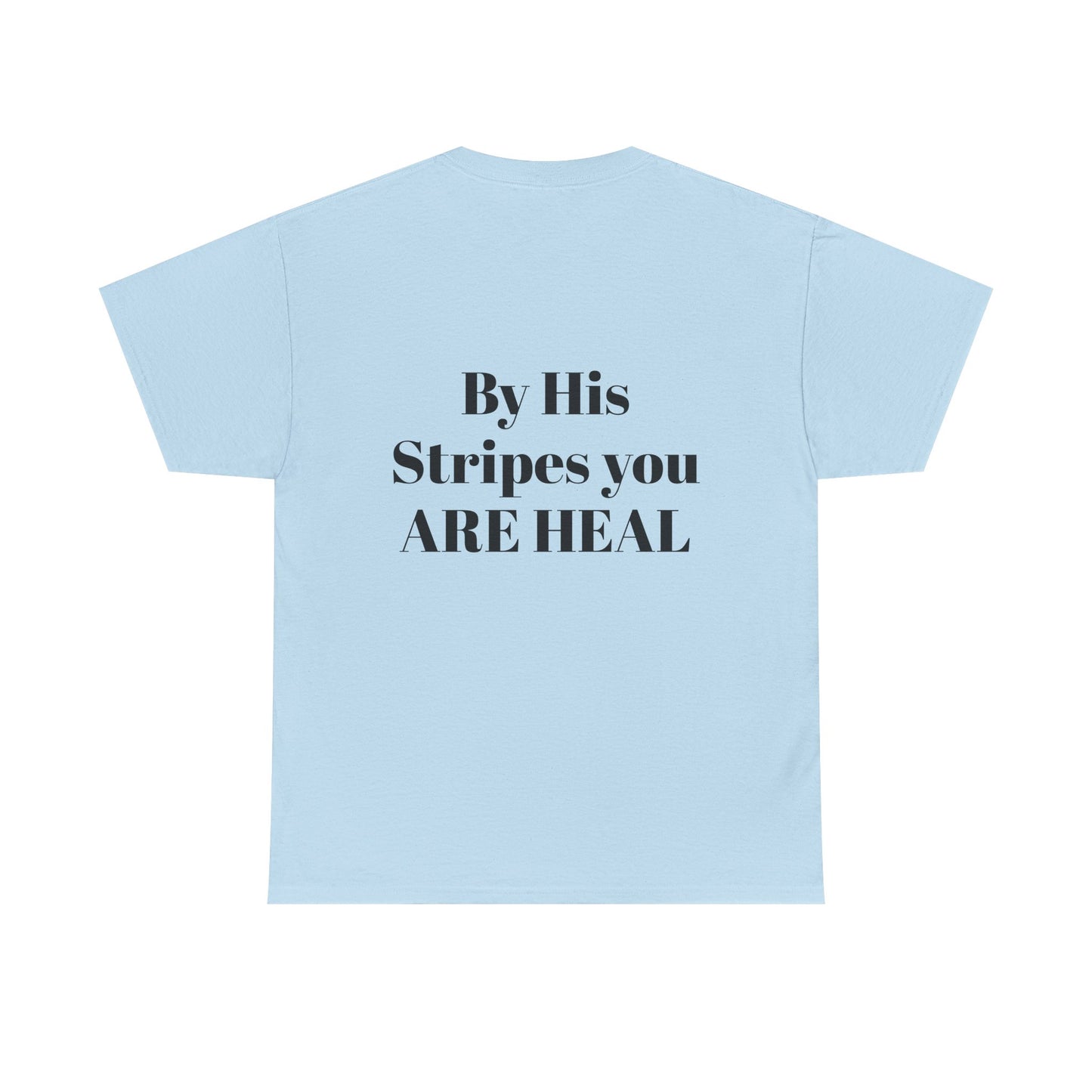 By His Stripes | Tee