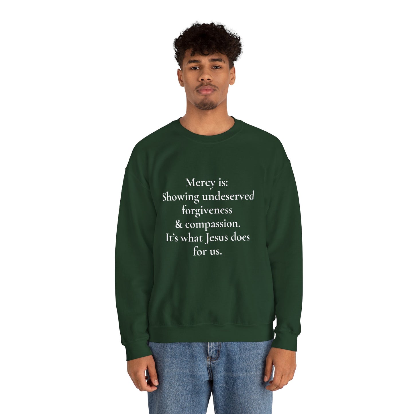 Mercy is.. | Crewneck