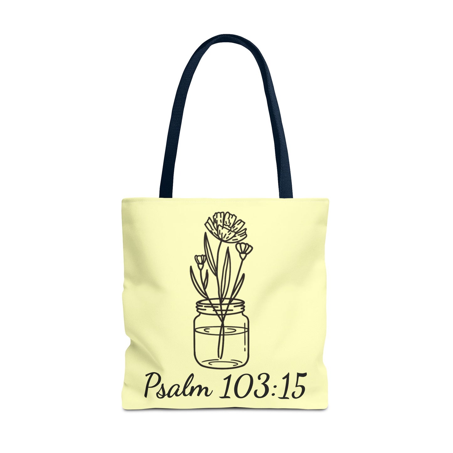 Fleeting Yet Flourishing Tote | Psalm 103:15