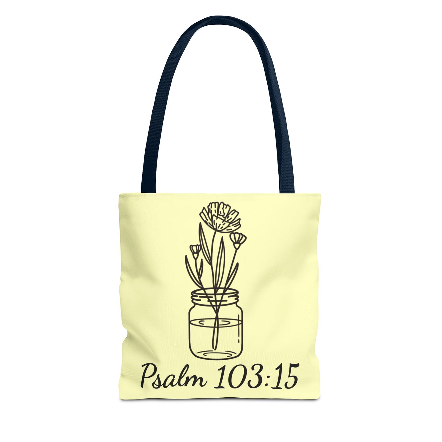 Fleeting Yet Flourishing Tote | Psalm 103:15