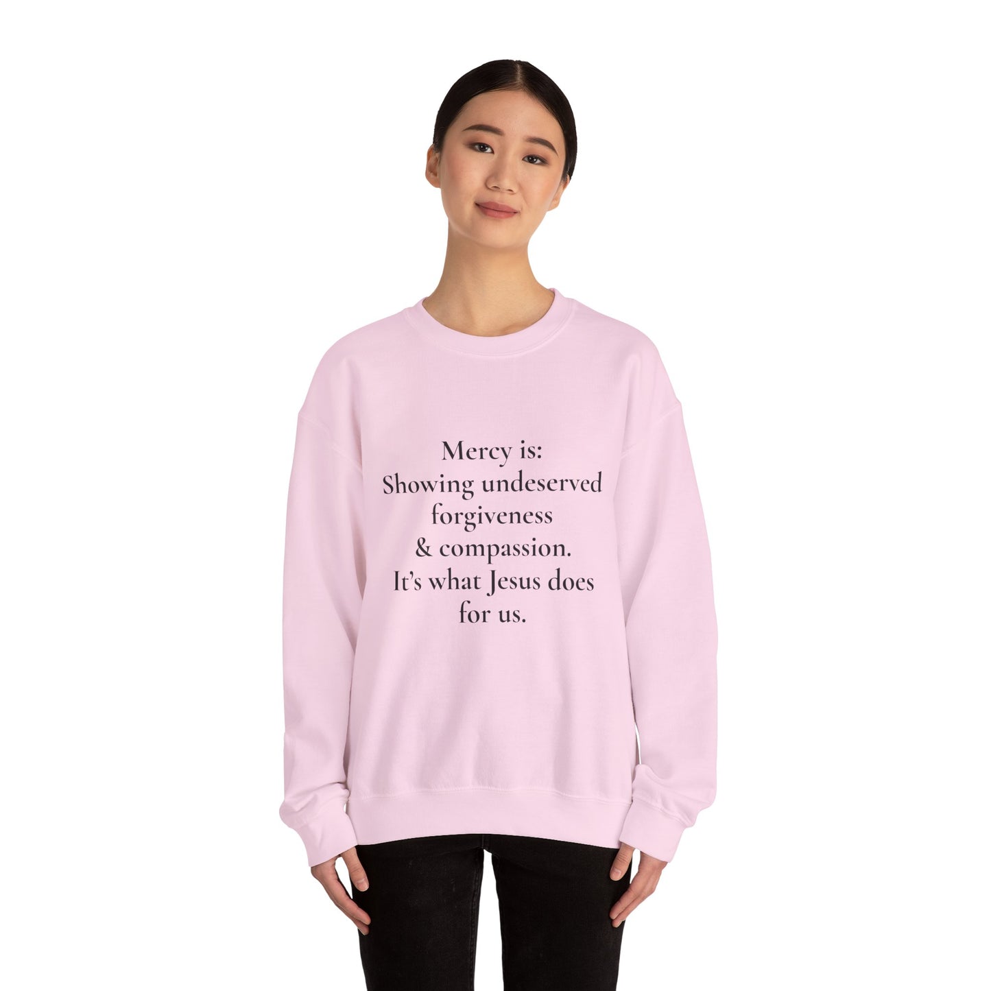 Mercy is.. | Crewneck