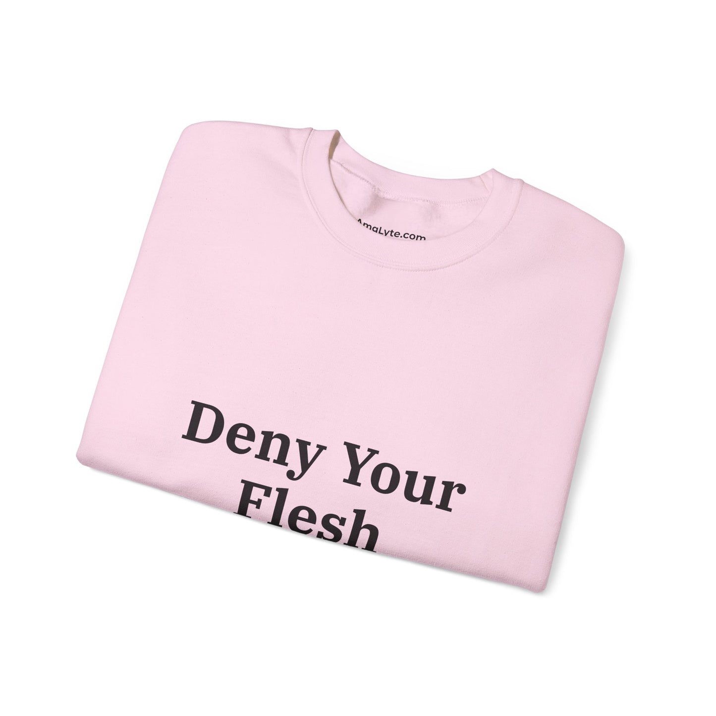 Deny your Flesh | Crewneck