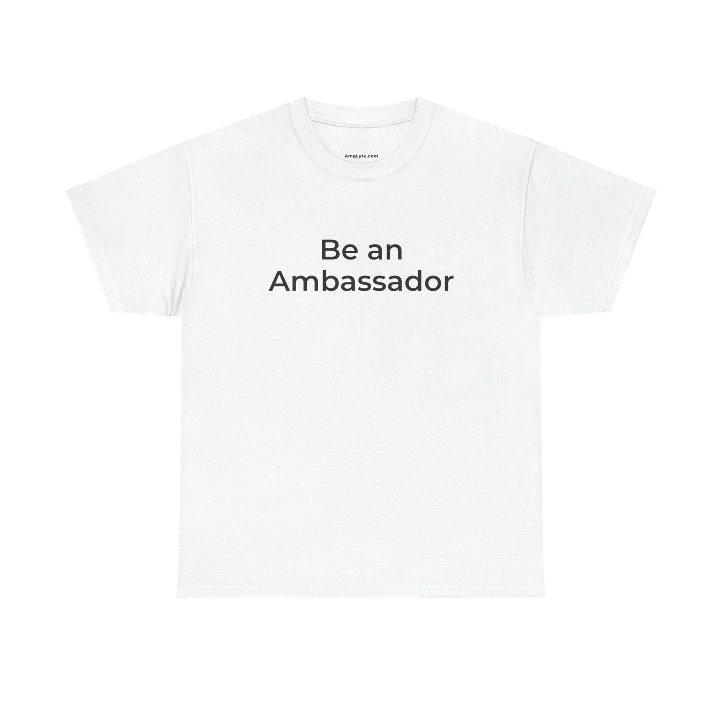Be an Ambassador | Tee