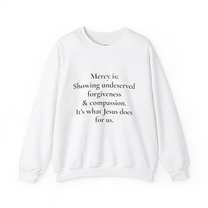Mercy is.. | Crewneck