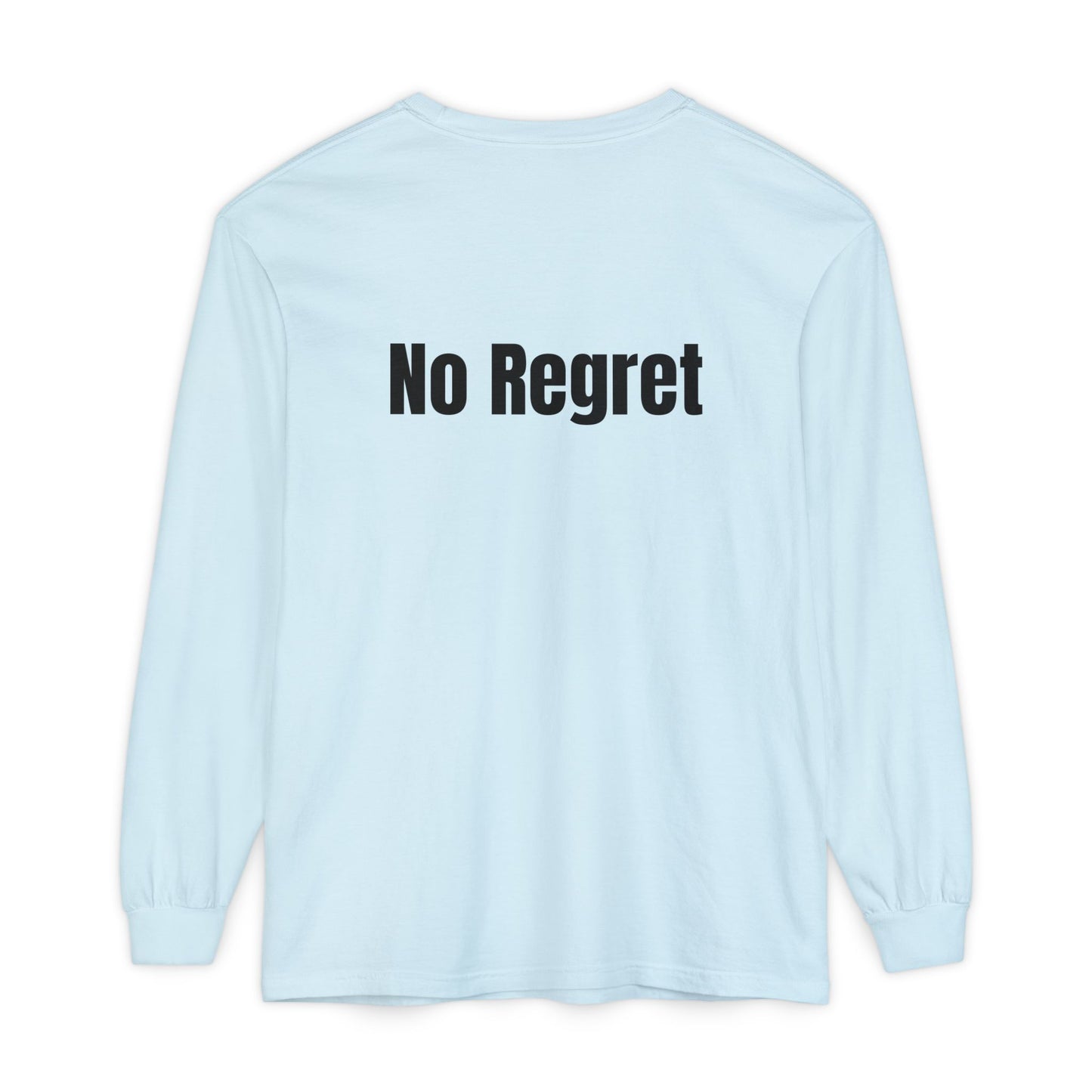 No Regret | Long sleeves T-Shirt