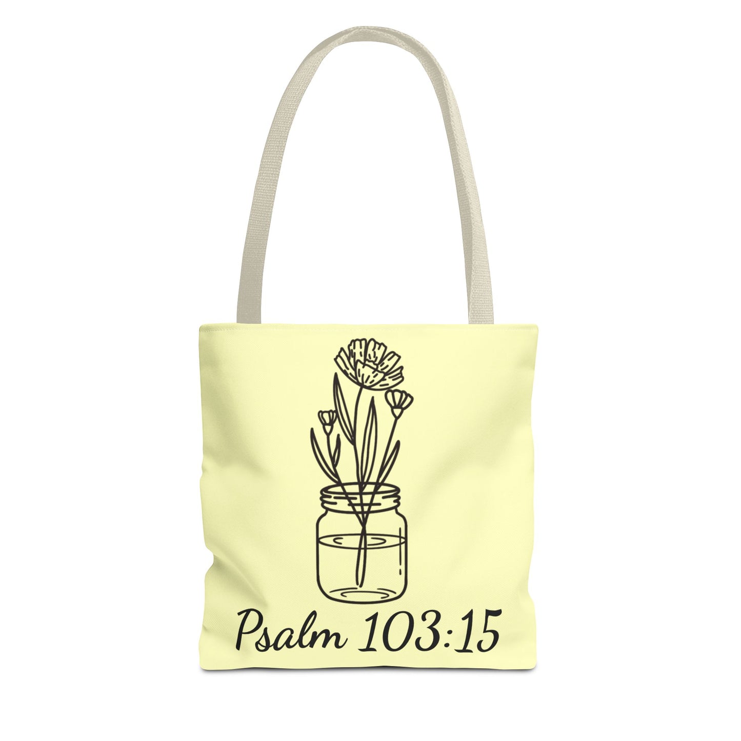 Fleeting Yet Flourishing Tote | Psalm 103:15