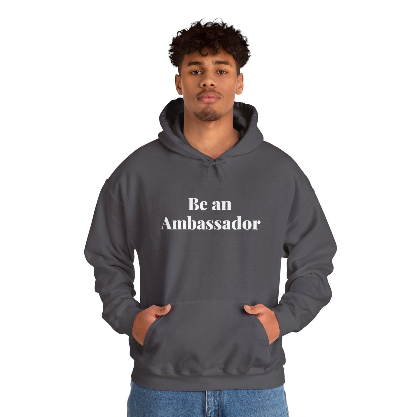 Be an Ambassador | Hoodie