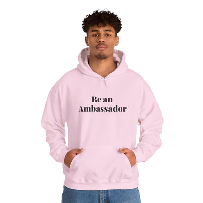 Be an Ambassador | Hoodie