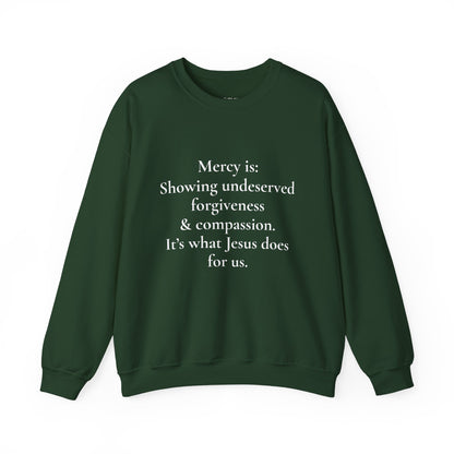 Mercy is.. | Crewneck