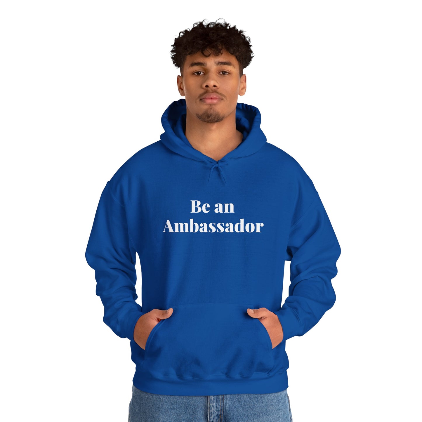 Be an Ambassador | Hoodie