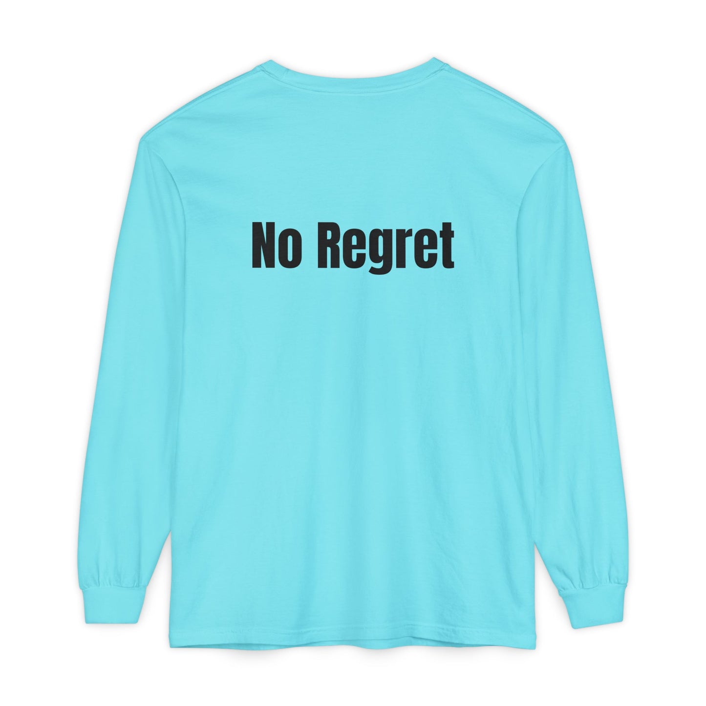 No Regret | Long sleeves T-Shirt