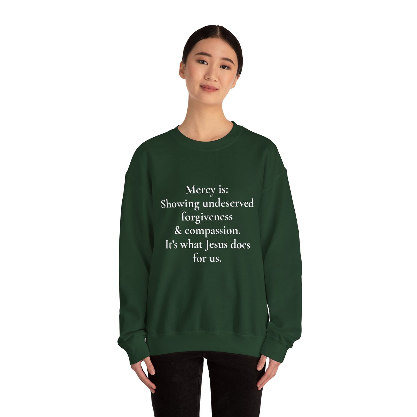 Mercy is.. | Crewneck