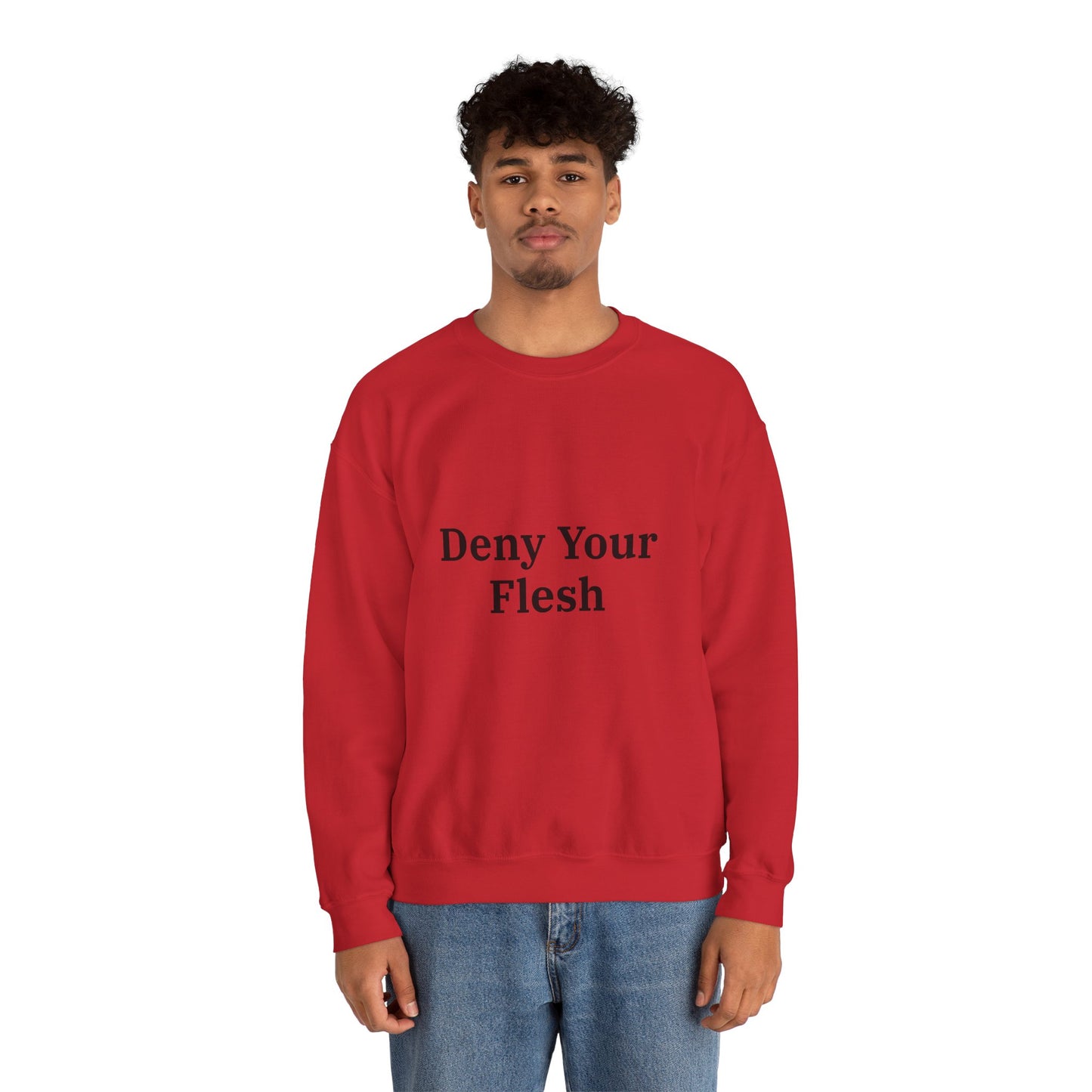 Deny your Flesh | Crewneck
