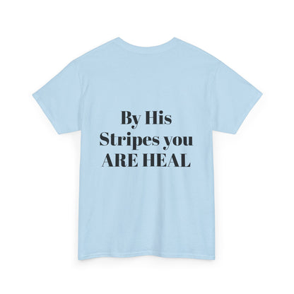 By His Stripes | Tee
