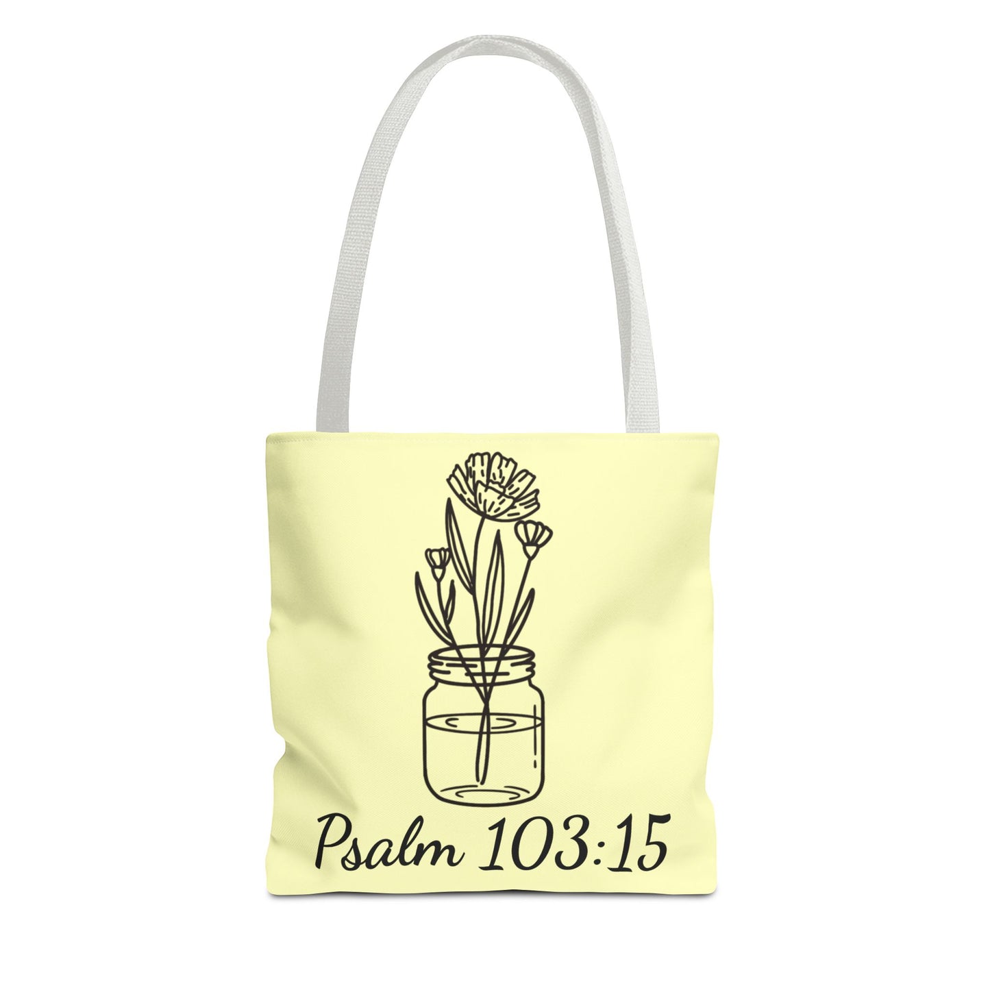 Fleeting Yet Flourishing Tote | Psalm 103:15
